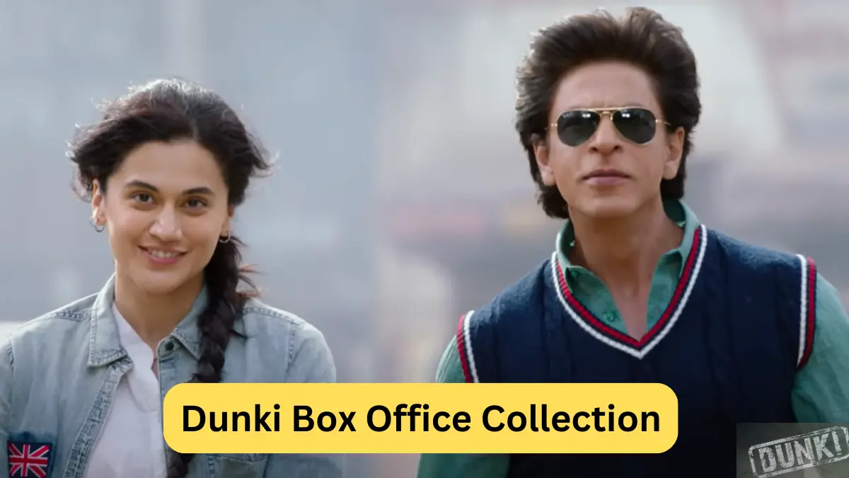 Dunki Box office collection